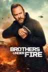 Brothers Under Fire (2026) poster
