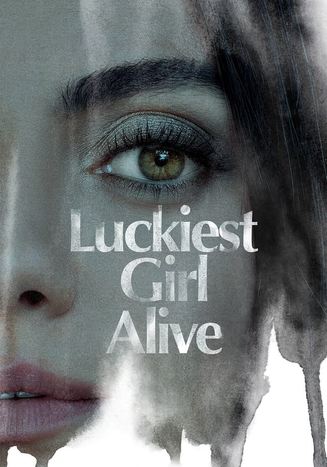 Luckiest Girl Alive movie poster