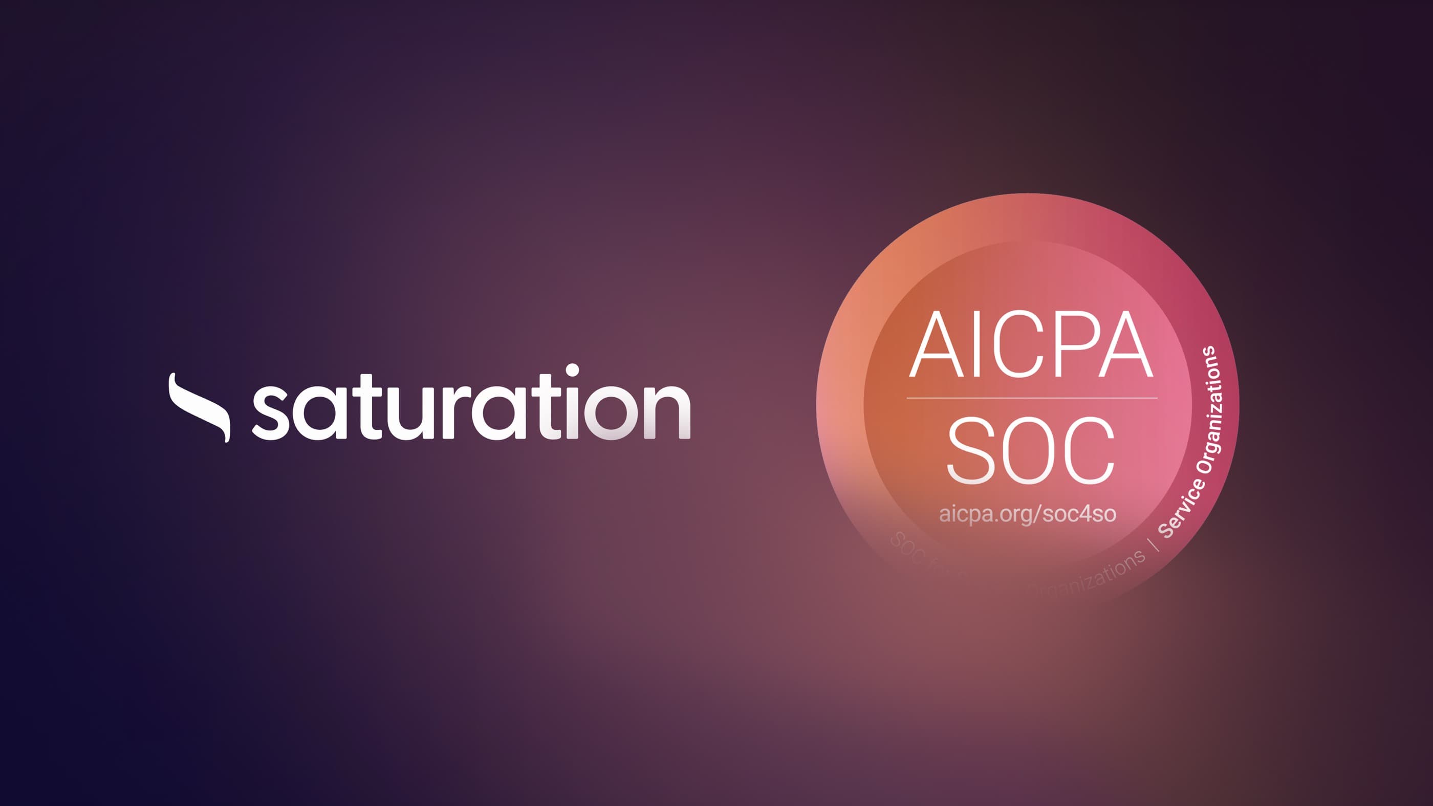 Saturation SOC 2 Type 2 certification announcement banner