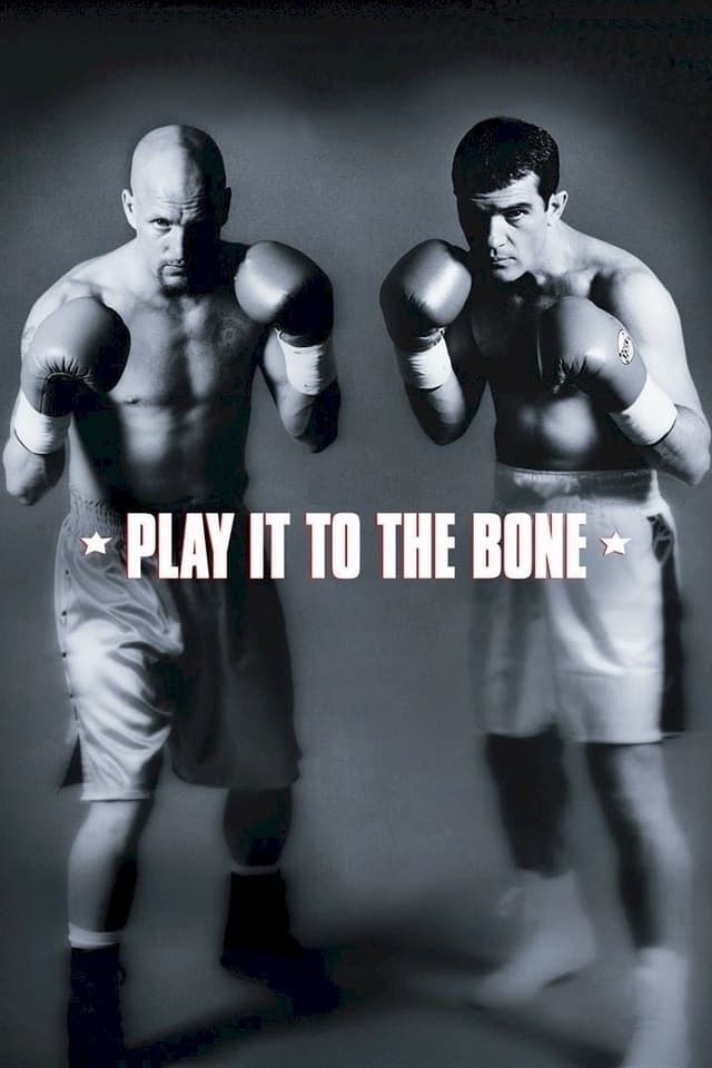 Play it to the Bone movie poster