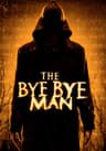 The Bye Bye Man movie poster