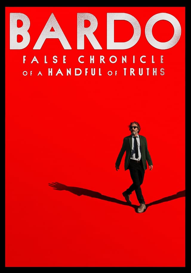 BARDO, False Chronicle of a Handful of Truths movie poster