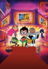 Teen Titans Go! To the Movies movie poster