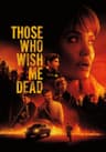 Those Who Wish Me Dead movie poster