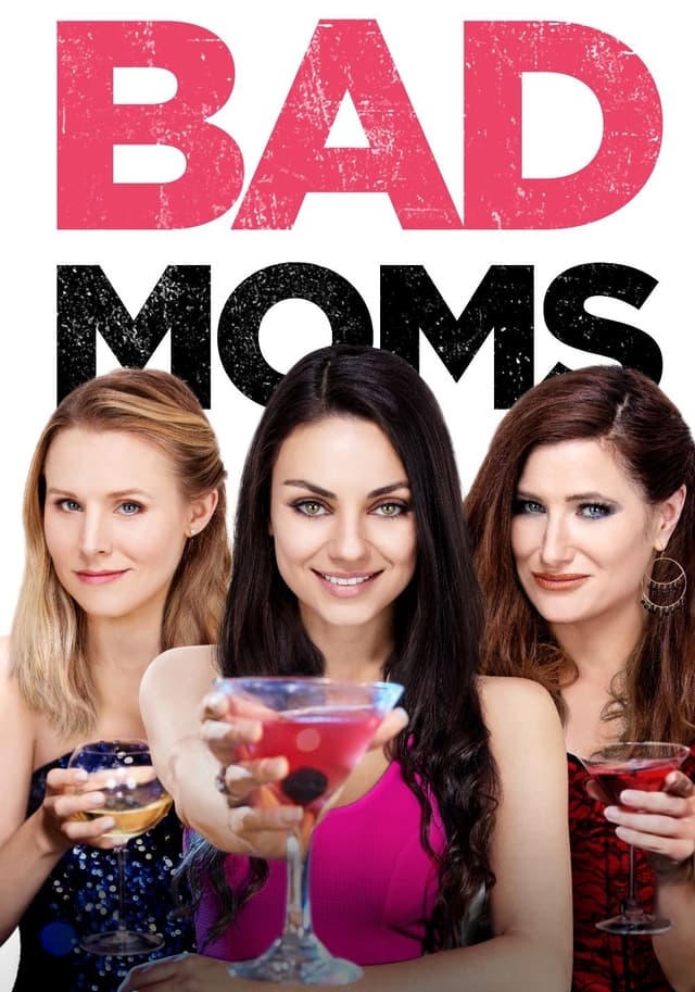 Bad Moms movie poster