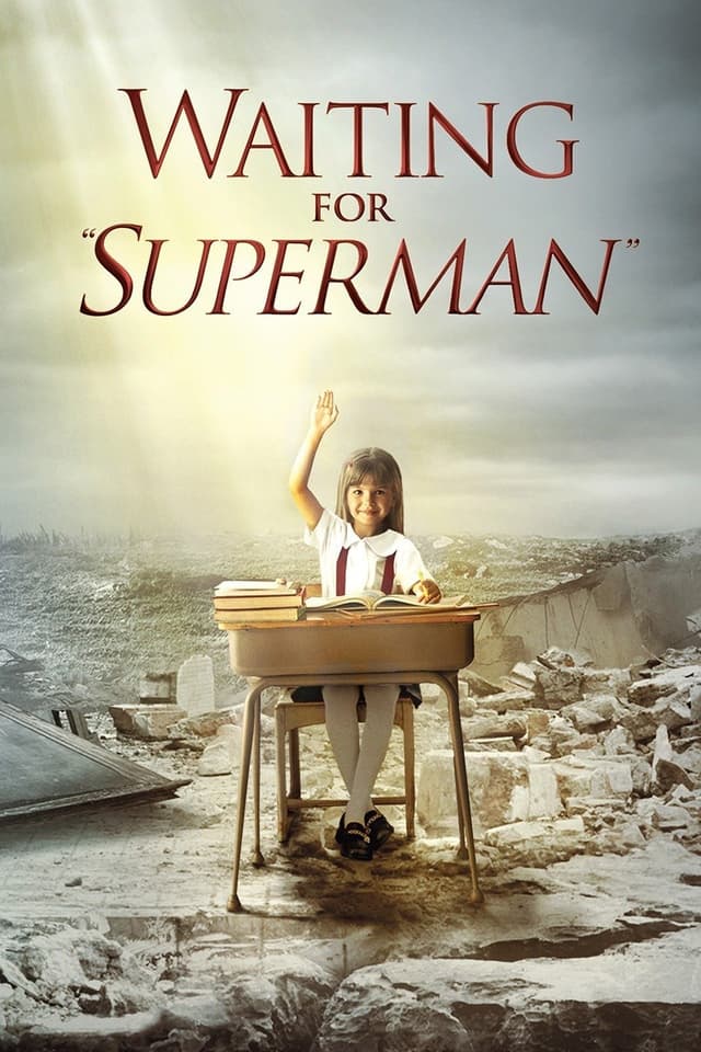 Waiting for "Superman" (2010)
