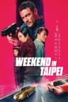 Weekend in Taipei (2024) poster