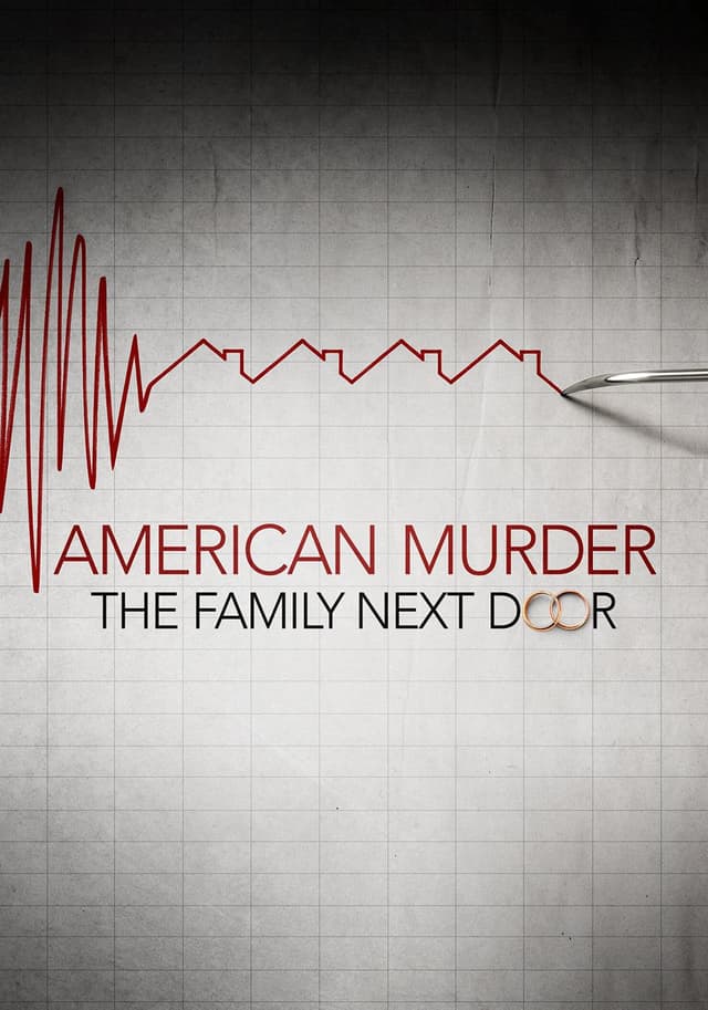 American Murder The Family Next Door movie poster