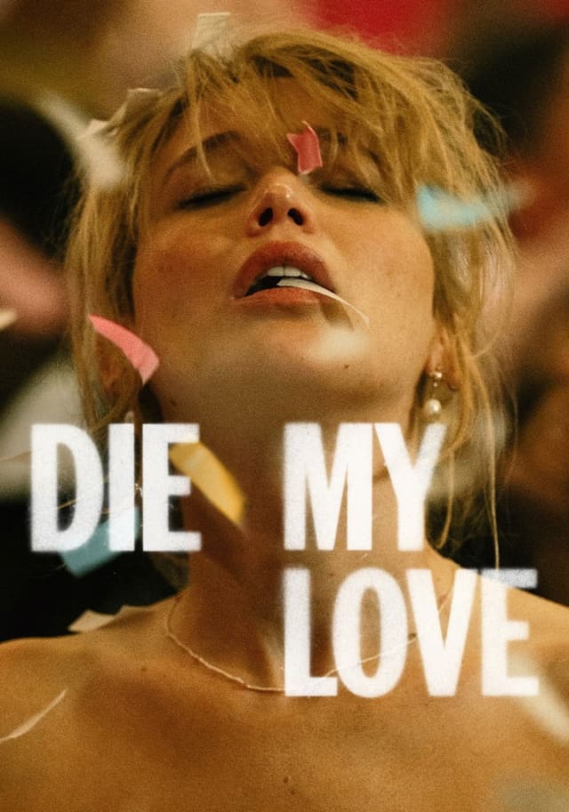 Die My Love movie poster