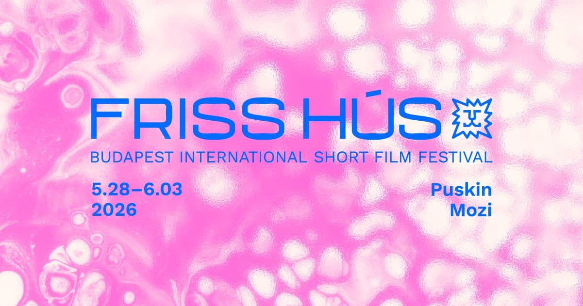 Friss Hús Budapest International Short Film Festival