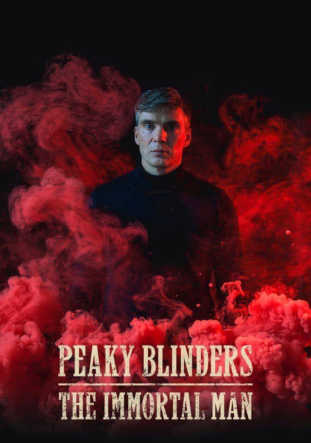 Peaky Blinders The Immortal Man movie poster