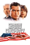 Shadow Conspiracy movie poster