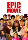 Epic Movie movie poster