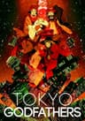 Tokyo Godfathers movie poster