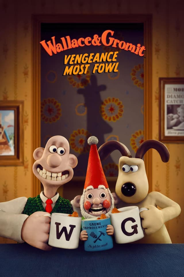 Wallace & Gromit Vengeance Most Fowl movie poster