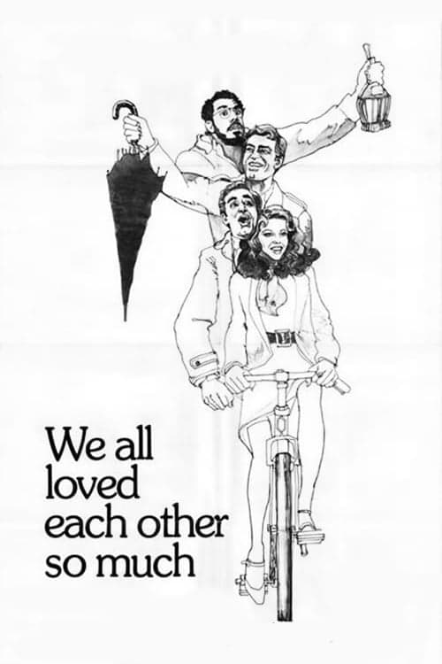 We All Loved Each Other So Much movie poster