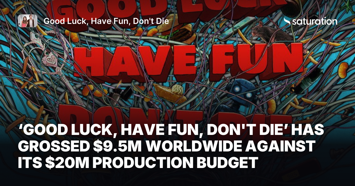 Good Luck, Have Fun, Don't Die share card