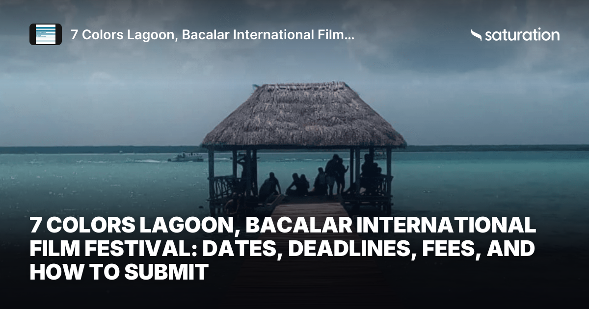 7 Colors Lagoon, Bacalar International Film Festival share card