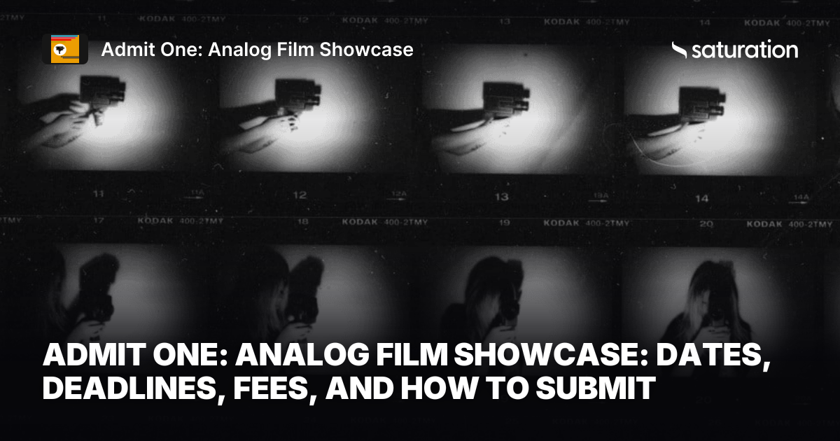 Admit One: Analog Film Showcase share card
