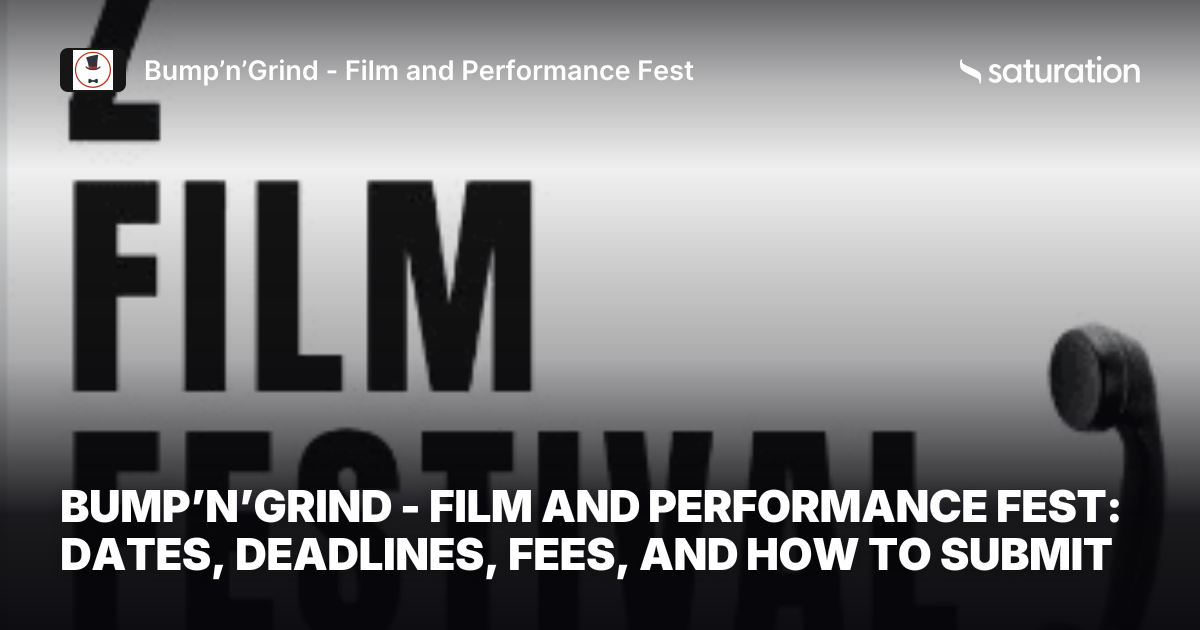 Bump’n’Grind  - Film and Performance Fest share card