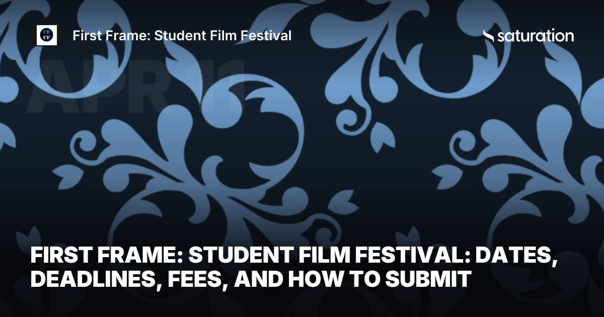 First Frame: Student Film Festival share card