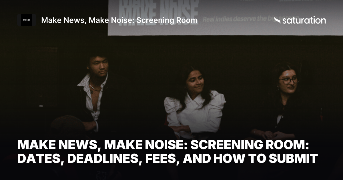 Make News, Make Noise: Screening Room share card