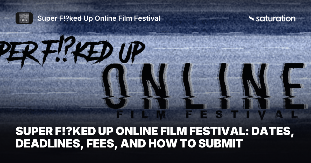 Super F!?ked Up Online Film Festival share card