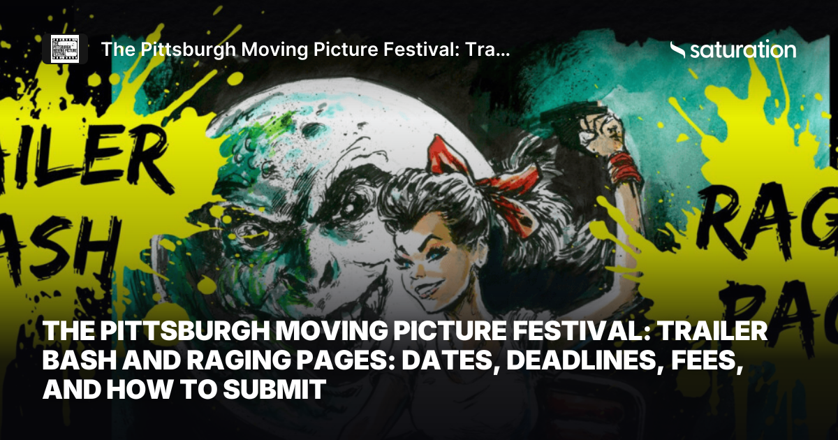 The Pittsburgh Moving Picture Festival: Trailer Bash and Raging Pages share card