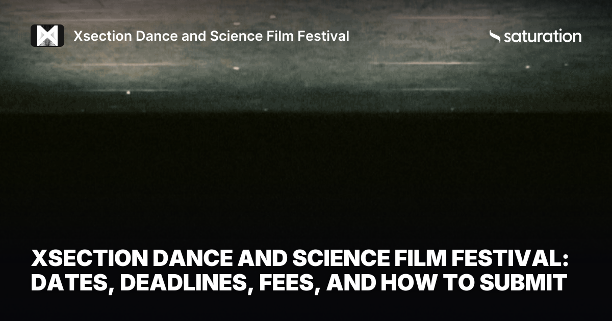 Xsection Dance and Science Film Festival share card