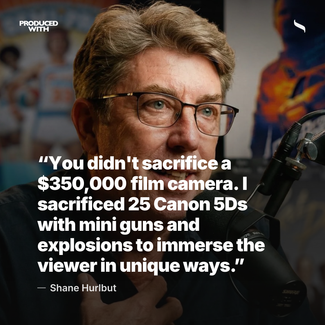 “You didn't sacrifice a $350,000 film camera. I sacrificed 25 Canon 5Ds with mini guns and explosions to immerse the viewer in unique ways.” — Shane Hurlbut, ASC share card